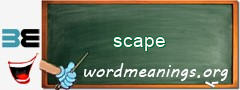 WordMeaning blackboard for scape